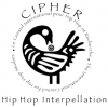 CIPHER: Hip Hop Interpellation